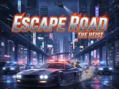                                                                     Escape Road The Heist ﺔﺒﻌﻟ