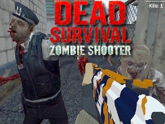                                                                    Dead Survival: Zombie Shooter ﺔﺒﻌﻟ