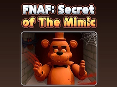                                                                     Fnaf Secret: Of The Mimic ﺔﺒﻌﻟ