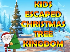                                                                     Kids Escaped Christmas Tree Kingdom ﺔﺒﻌﻟ