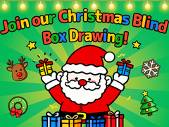                                                                     Join Our Christmas Blind Box‌ ﺔﺒﻌﻟ