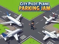                                                                     City Pilot Plane Parking Jam ﺔﺒﻌﻟ