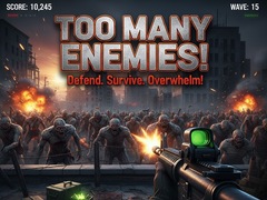                                                                     Too Many Enemies! ﺔﺒﻌﻟ