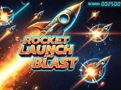                                                                     Rocket Launch And Blast ﺔﺒﻌﻟ
