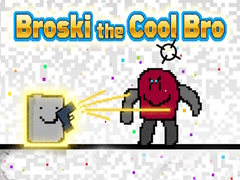                                                                     Broski the Cool Bro ﺔﺒﻌﻟ