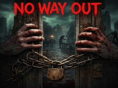                                                                     No Way Out ﺔﺒﻌﻟ