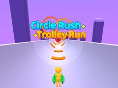                                                                     Circle Rush Trolley Run ﺔﺒﻌﻟ