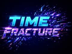                                                                     Time Fracture ﺔﺒﻌﻟ