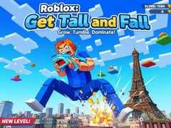                                                                     Roblox: Get Tall and Fall ﺔﺒﻌﻟ