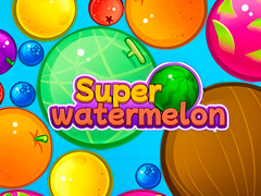                                                                     Super Watermelon ﺔﺒﻌﻟ