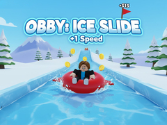                                                                     Obby: Ice Slide +1 Speed ﺔﺒﻌﻟ