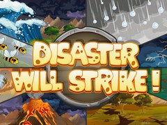                                                                     Disaster Will Strike ﺔﺒﻌﻟ
