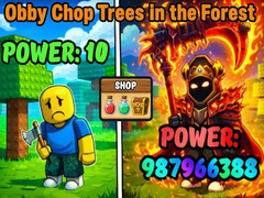                                                                     Obby Chop Trees in the Forest ﺔﺒﻌﻟ
