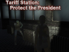                                                                     Tariff Station: Protect the President ﺔﺒﻌﻟ