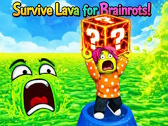                                                                     Survive Lava for Brainrots! ﺔﺒﻌﻟ