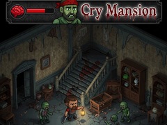                                                                     Cry Mansion ﺔﺒﻌﻟ