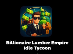                                                                     Billionaire Lumber Empire Idle Tycoon ﺔﺒﻌﻟ
