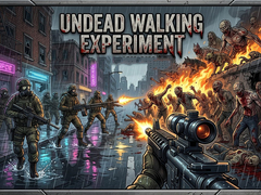                                                                     Undead Walking Experiment ﺔﺒﻌﻟ