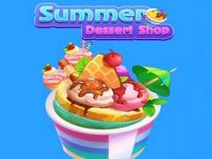                                                                     Summer Dessert shop ﺔﺒﻌﻟ