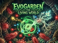                                                                     EvoGarden The Living World ﺔﺒﻌﻟ