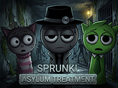                                                                     Sprunki Asylum Treatment ﺔﺒﻌﻟ