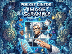                                                                     Pocket Gintoki Image Scramble ﺔﺒﻌﻟ