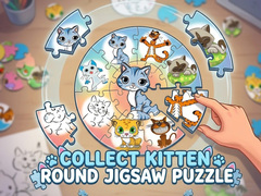                                                                     Round jigsaw Puzzle - Collect Kitten ﺔﺒﻌﻟ