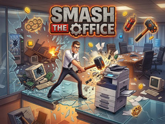                                                                     Smash the Office ﺔﺒﻌﻟ