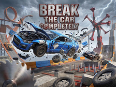                                                                     Break The Car Completely ﺔﺒﻌﻟ