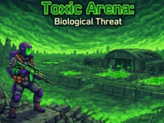                                                                     Toxic Arena: Biological Threat ﺔﺒﻌﻟ