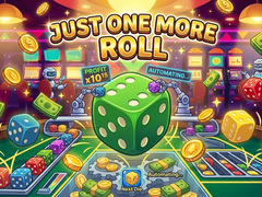                                                                     Just One More Roll ﺔﺒﻌﻟ