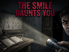                                                                     The Smile Haunts You ﺔﺒﻌﻟ