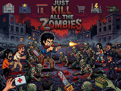                                                                     Just... kill all the zombies! ﺔﺒﻌﻟ