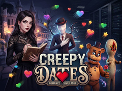                                                                     Creepy Dates ﺔﺒﻌﻟ