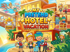                                                                     My Pretend Hotel Vacation ﺔﺒﻌﻟ