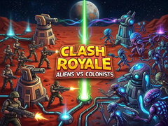                                                                     Clash Royale: Aliens Vs Colonists ﺔﺒﻌﻟ