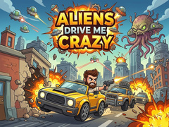                                                                     Aliens Drive Me Crazy ﺔﺒﻌﻟ