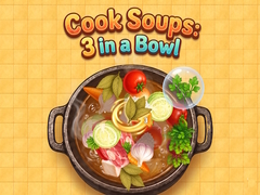                                                                     Cook Soups: 3 in a Bowl ﺔﺒﻌﻟ