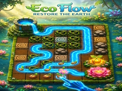                                                                     Eco Flow Restore the Earth ﺔﺒﻌﻟ