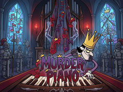                                                                     Murder Piano ﺔﺒﻌﻟ