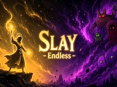                                                                     Slay Endless  ﺔﺒﻌﻟ