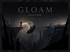                                                                     Gloam: Born of Dusk ﺔﺒﻌﻟ