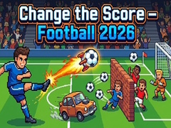                                                                     Change the Score — Football 2026 ﺔﺒﻌﻟ