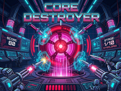                                                                     Core Destroyer ﺔﺒﻌﻟ