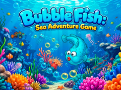                                                                     Bubble Fish Sea Adventure Game ﺔﺒﻌﻟ