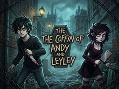                                                                     The Coffin of Andy and Leyley ﺔﺒﻌﻟ