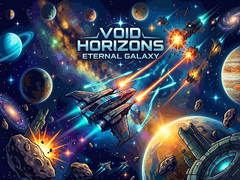                                                                     Void Horizons - Eternal Galaxy ﺔﺒﻌﻟ