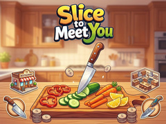                                                                     Slice To Meet You ﺔﺒﻌﻟ