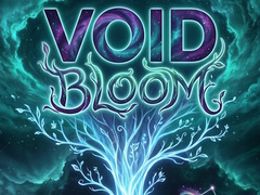                                                                     Void Bloom ﺔﺒﻌﻟ
