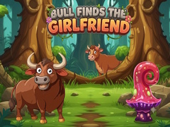                                                                     Bull Finds the Girlfriend ﺔﺒﻌﻟ
